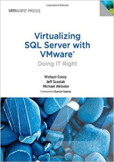 Virtualizing SQL Server with VMware Doing IT Right