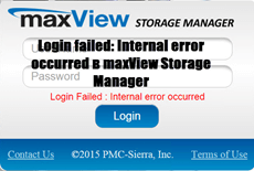 Login failed Internal error occurred в maxView Storage Manager