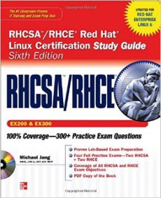 RHCSA-RHCE Red Hat Linux Certification Study Guide, 6th Edition