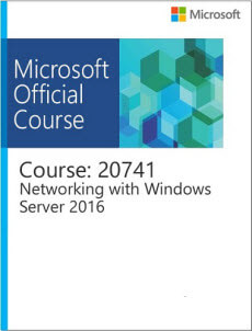 Course 20741- Networking with Windows Server 2016