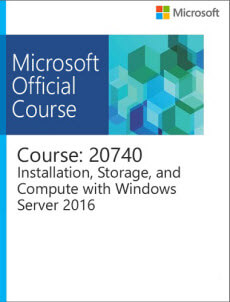 MOC Course 20740 – Installation, Storage, and Compute with Windows Server 2016