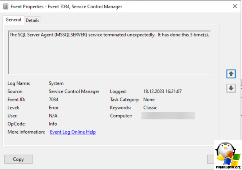 The SQL Server Agent (MSSQLSERVER) service terminated unexpectedly. It has done this 3 time(s).